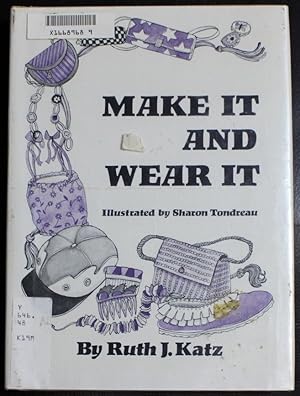 Seller image for Make It and Wear It for sale by GuthrieBooks