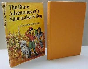 Bild des Verkufers fr The Brave Adventures of a Shoemaker's Boy zum Verkauf von Midway Book Store (ABAA)