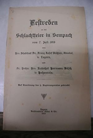 Imagen del vendedor de Festreden an der Schlachtfeier in Sempach vom 7. Juli 1919. a la venta por Antiquariat Bookfarm