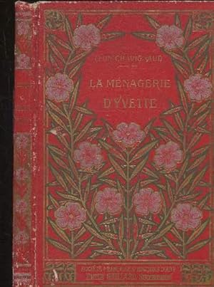 Image du vendeur pour LA MENAGERIE D'YVETTE - mis en vente par Le-Livre