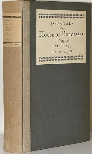 Image du vendeur pour JOURNALS OF THE HOUSE OF BURGESSES OF VIRGINIA 1752-1755, 1756-1758 mis en vente par BLACK SWAN BOOKS, INC., ABAA, ILAB