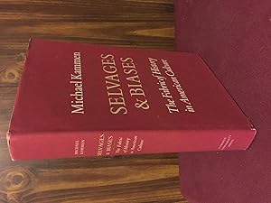 Seller image for Selvages and Biases: The Fabric of History in American Culture for sale by Palimpsest Scholarly Books & Services