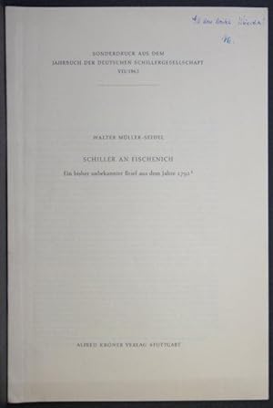 Seller image for Sonderdruck: "Schiller an Fischenich. Ein bisher unbekannter Brief aus dem Jahre 1792". Reprint from: Jahrbuch der Deutschen Schillergesellschaft, VII, 1963 for sale by Steven Wolfe Books