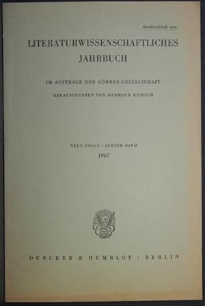 Seller image for Sonderdruck: "Friedrich Schlegel: 'Nachtrglicher Zusatz vom ganzen Goethe in der jetzigen deutschen Litteratur: 1823.' Aus der Handschrift mitgeteilt und erlutert von Hermann Kunisch". Reprinted from: Literaturwissenschaftliches Jahrbuch, N.F. Bd. 8, 1967 for sale by Steven Wolfe Books