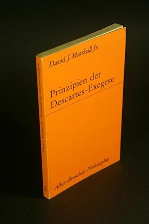 Bild des Verkufers fr Prinzipien der Descartes-Exegese. Aus dem Englischen von Hans Ludwig Heuss zum Verkauf von Steven Wolfe Books