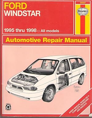 Immagine del venditore per Ford Windstar Automotive Repair Manual Models Covered : All Ford Windstar Models 1995 Through 1998 venduto da Dan Glaeser Books