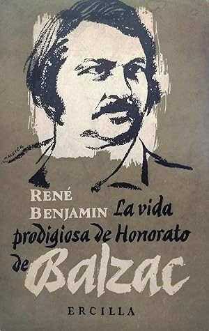 Seller image for La vida prodigiosa de Honorato de Balzac. Traduccin de Hernn del Solar for sale by Librera Monte Sarmiento