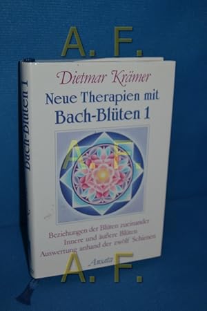 Bild des Verkufers fr Neue Therapien mit Bach - Blten 1, Beziehungen der Blten zueinander, Innere und uere blten, Auswerung anhand der zwlf Schienen zum Verkauf von Antiquarische Fundgrube e.U.