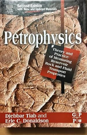 Seller image for Petrophysics : Theory and Practice of Measuring Reservoir Rock and Fluid Properties for sale by Dial-A-Book