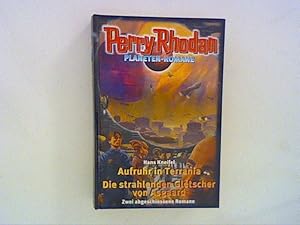 Bild des Verkufers fr Aufruhr in Terrania - Die strahlenden Gletscher von Asgaard .Perry Rhodan Planetenromane zum Verkauf von ANTIQUARIAT FRDEBUCH Inh.Michael Simon