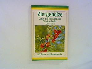 Imagen del vendedor de Ziergehlze. Laub- und Nadelgehlze fr den Garten a la venta por ANTIQUARIAT FRDEBUCH Inh.Michael Simon