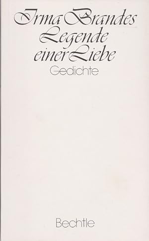 Seller image for Legende einer Liebe : Gedichte. for sale by Versandantiquariat Nussbaum