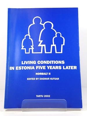 Image du vendeur pour Living Conditions in Estonia Five Years Later: Norbalt II mis en vente par PsychoBabel & Skoob Books