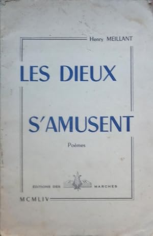 Bild des Verkufers fr Les Dieux s'amusent zum Verkauf von Bouquinerie L'Ivre Livre