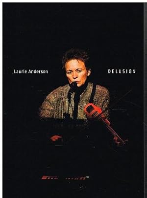 Bild des Verk�ufers f�r Laurie Anderson. Delusion. zum Verkauf von Antiquariat Bernd Pre�ler