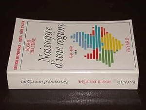 Naissance d'une Région (1945-1985)