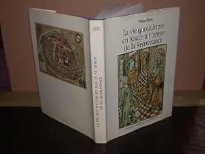 La Vie Quotidienne En Alsace Au Temps De La Renaissance