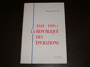 Bild des Verkufers fr 1945-1996 : La rpublique des purations zum Verkauf von Hairion Thibault