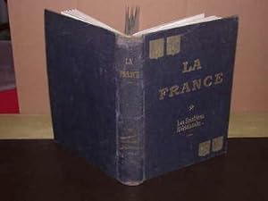 Imagen del vendedor de La France. Histoire et Gographie conomiques. Tome 1 : Les Frontires Mridionales a la venta por Hairion Thibault