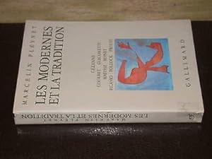 Bild des Verkufers fr Les Modernes et La Tradition. Czanne Courbet Giacometti Matisse Monet Picasso Pollock Proust zum Verkauf von Hairion Thibault