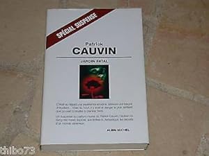 Seller image for CAUVIN (P.) JARDIN FATAL. Albin Michel 2003 for sale by Hairion Thibault