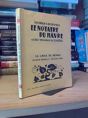 Immagine del venditore per Georges Duhamel - LE NOTAIRE DU HAVRE - 1935 - 42 bois originaux de Claudel venduto da Amarcord libri