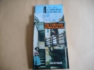 Seller image for Down Along Camborne & Redruth/About the City/The Cornish Edwardians for sale by David Pearson