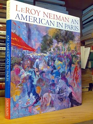Seller image for Leroy Neiman AN AMERICAN IN PARIS   1994 for sale by Amarcord libri
