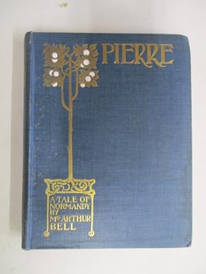 PIERRE - A TALE OF NORMANDY