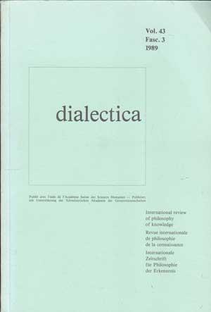 dialectica Vol. 43 Fase. 3 1989. International review of philosophy of knowledge. Revue internati...