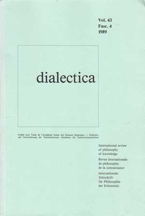 dialectica Vol. 43 Fase. 4 1989. International review of philosophy of knowledge. Revue internati...