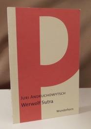 Werwolf Sutra. Gedichte. Deutsch v. Stefaniya Ptashnyk (u.a.).