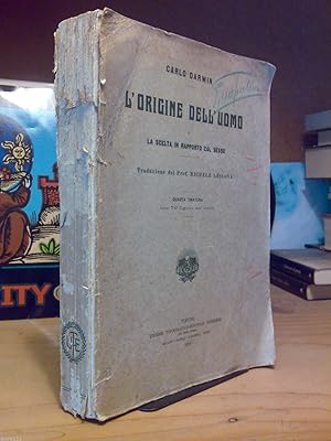 Immagine del venditore per Carlo Darwin - L' ORIGINE DELL' UOMO e la scelta in rapporto col sesso - 1914 venduto da Amarcord libri