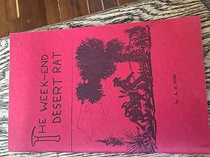 Seller image for The Week-End Desert Rat. for sale by Bristlecone Books  RMABA