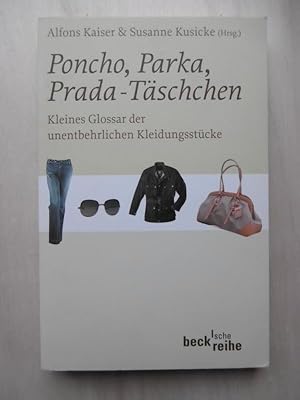 Bild des Verkufers fr Poncho, Parka, Prada-Tschchen. Kleines Glossar der unentbehrlichen Kleidungsstcke. (Mit Zeichnungen von Markus Winkler). zum Verkauf von Antiquariat Steinwedel