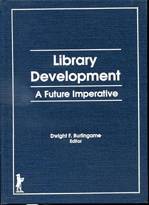 Seller image for Library Development : A Future Imperative for sale by Librairie Le Nord