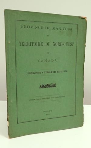 Imagen del vendedor de Province du Manitoba et Territoire du Nord-Ouest:informations  l'usage des migrants a la venta por Jean-Claude Veilleux, Libraire