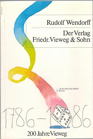 Bild des Verkufers fr Der Verlag Friedr. Vieweg & Sohn 1786-1986 zum Verkauf von Antiquariat Hans Wger