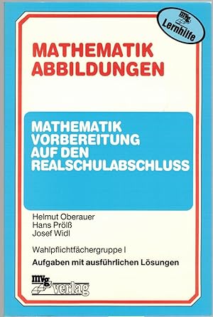 Bild des Verkufers fr Mathematik Abbildungen. Vorbereitung auf den Realschulabschluss zum Verkauf von Antiquariat Hans Wger