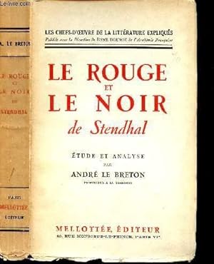 Image du vendeur pour LE ROUGE ET LE NOIR - ETUDE ET ANALYSE PAR ANDRE LE BRETON mis en vente par Le-Livre