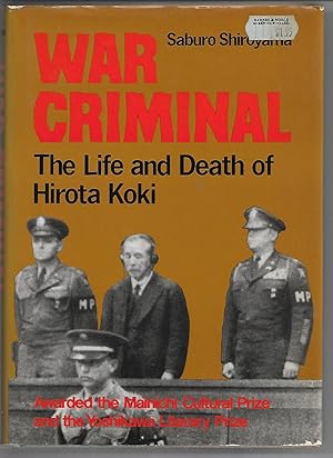 Immagine del venditore per War Criminal: The Life and Death of Hirota Koki venduto da Cher Bibler