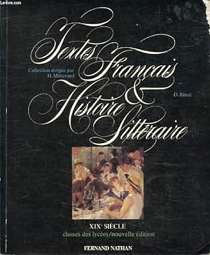 Seller image for TEXTES FRANCAIS ET HISTOIRE LITTERAIRE, XIXe SIECLE, CLASSES DES LYCEES for sale by Le-Livre