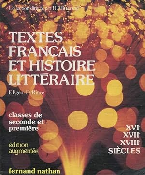 Imagen del vendedor de TEXTES FRANCAIS ET HISTOIRE LITTERAIRE, XVIe, XVIIe, XVIIIe SIECLES, CLASSES DES LYCEES a la venta por Le-Livre