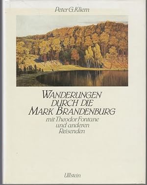 Bild des Verkufers fr Wanderungen durch die Mark Brandenburg mit Theodor Fontane und anderen Reisenden zum Verkauf von Graphem. Kunst- und Buchantiquariat