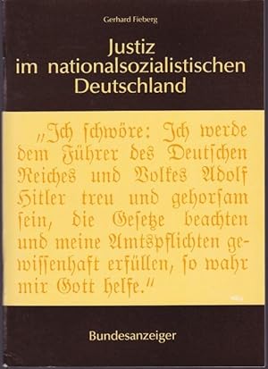 Bild des Verkufers fr Justiz im nationalsozialistischen Deutschland zum Verkauf von Graphem. Kunst- und Buchantiquariat