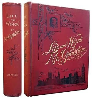Life and Work of Mr. Gladstone