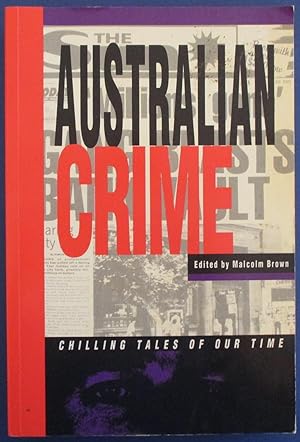 Australian Crime: Chilling Tales of Our Time