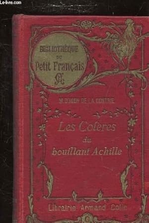 Imagen del vendedor de LES COLERES DU BOUILLANT ACHILLE - BIBLIOTHEQUE DU PETIT FRANCAIS N900. a la venta por Le-Livre