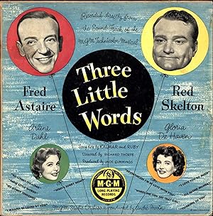 Imagen del vendedor de Three Little Words / Recorded directly from the Sound Track of the M*G*M Technicolor Musical / Songs by Kalmar and Ruby (VINYL SOUNDTRACK LP) a la venta por Cat's Curiosities