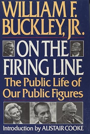 On the Firing Line: The Public Life of Our Public Figures